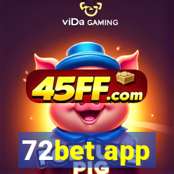 72bet app
